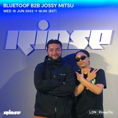 Bluetoof B2B Jossy Mitsu   - 15 June 2022