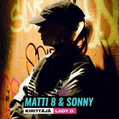 Matti 8 & Sonny YleX Loppukiri Mix 06.03.21