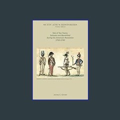 (<E.B.O.O.K.$) 📕 Tale of Two Towns: Scituate and Marshfield During the American Revolution 1763-17