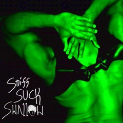 Sniff Suck Swallow | Techno Mixtape