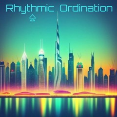 Rhythmic Ordination