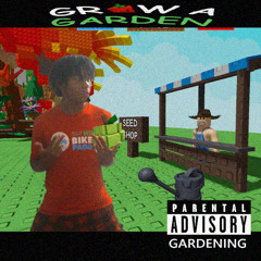 GROW A GARDEN