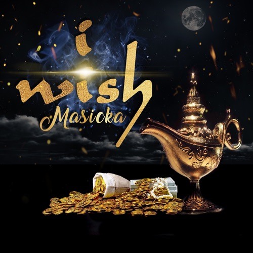 Masicka - I Wish (Beat by Adde Instrumentals) GENAHSYDE/1SYDE RECORDS