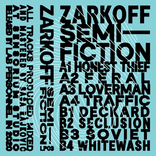 Zarkoff - Semi-fiction (snippets) LP3