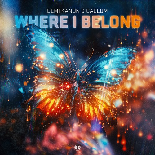 Demi Kanon & Caelum - Where I Belong