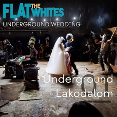 Underground Lakodalom
