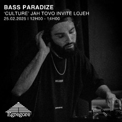 'Culture' Jah_Tovo invite Lojeh - Bass Paradize (Février 2025)