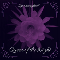 Queen of the Night