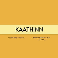 Kaathinn
