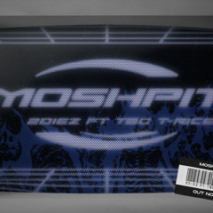 Moshpit | 2diez feat TBC T-Rice (prod.by Vased)