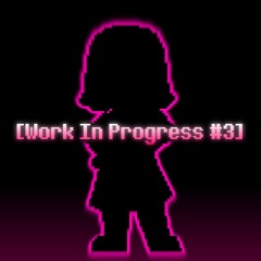 [Work In Progress #3] LazyTale - BIG BANG