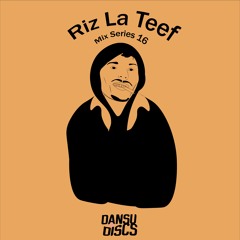 Mix Series 016 - Riz La Teef