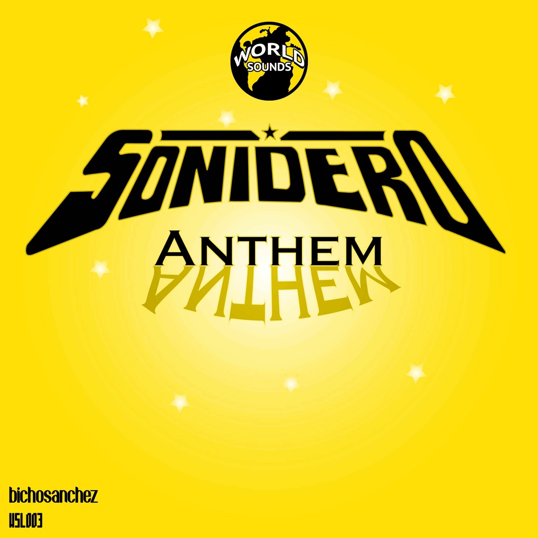 Bichosanchez - Sonidero Anthem