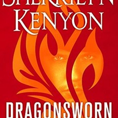 READ PDF EBOOK EPUB KINDLE Dragonsworn: A Dark-Hunter Novel (Dark-Hunter Novels Book