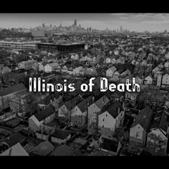 Illinois Of Death (Original Mix)