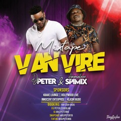 MIXTAPE VAN VIRE - DJ PETER THE MAGICTOUCH X SPIMIX