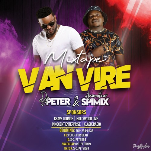 MIXTAPE VAN VIRE - DJ PETER THE MAGICTOUCH X SPIMIX