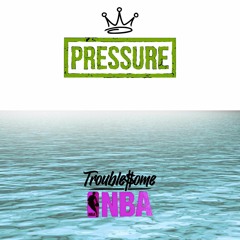 Troublesome NBA - Pressure