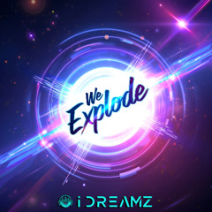 We Explode