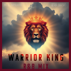 Warrior King (R&B Mix)