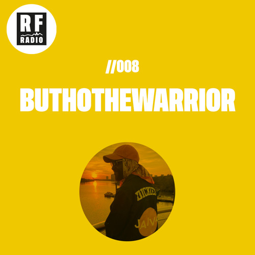 #RFRadio - 008 - ButhoTheWarrior