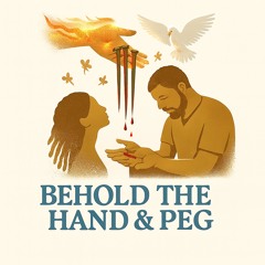 Behold the Hand the Peg