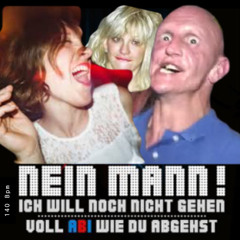 Nein Mann! 140 bpm Promomix, June 2021