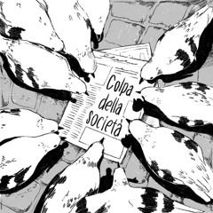 Colpa della società