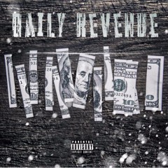 Daily Revenue (ft. Xxshutdwn)(Prod. Jackpot)