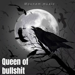 Mounem - Queen Of Bullshit (FREE DL)