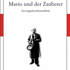 RecordedVIEW KINDLE PDF EBOOK EPUB Mario und der Zauberer: Ein tragisches Reiseerlebnis (Fisc
