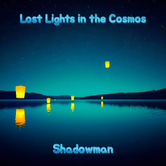 Lost Lights In The Cosmos