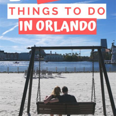 Best Things For Couples To Do In Orlando Fl Tours Review
