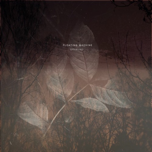 Floating Machine - Orvalho. CIRCULAR112