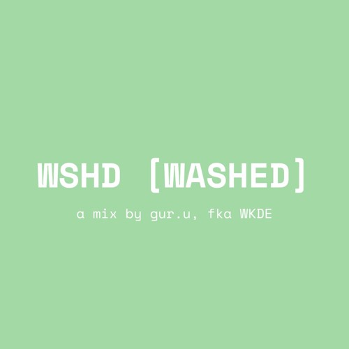 WSHD (washed)
