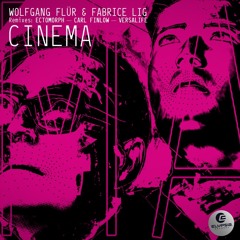 Wolfgang Flür & Fabrice Lig - Cinema (Ectomorph_Sinema_Mix)