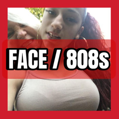 Face / 808s (prod. 2ico)