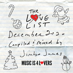 The Love List -- Top 20 Tracks December 2020 - Mixed by Jimbo James [MI4L.com]