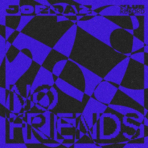 JORDAZ - NO FRIENDS