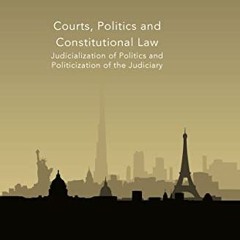 [PDF] Courts. Politics and Constitutional Law (Comparative Constitutional Change)