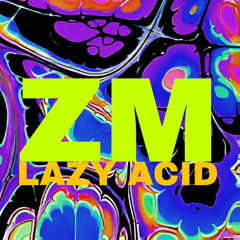 LAZY ACID