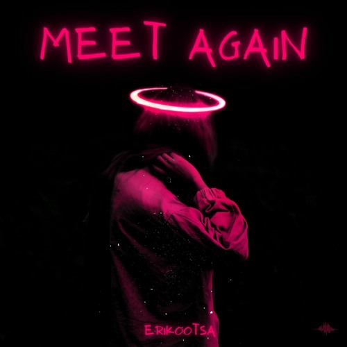 Erikootsa - Meet Again (Euphoric Hardstyle)