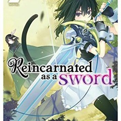 [View] EBOOK 📂 Reincarnated as a Sword (Light Novel) Vol. 2 by  Yuu Tanaka &  Llo [P