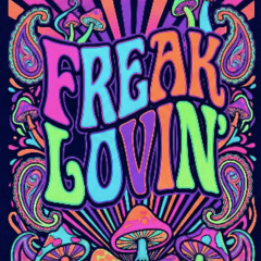 FREAK LOVIN