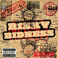 RISKY BIDNESS