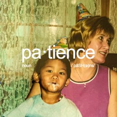 patience (prod. wyatt cole)