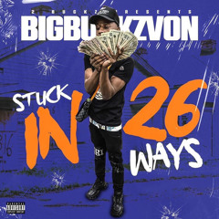 BigBuckzVon - S Mode