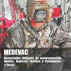 kindle MEDEVAC. Operaciones militares de Aeroevacuaci?n M?dica. Aspectos t?ctico