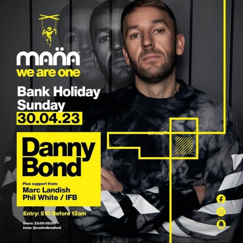 IFB - Set from Danny Bond Live @ Mana