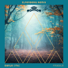 PREMIERE : Danjo (ITA) - Fragile (Elfenberg Remix) [3000Grad Records]